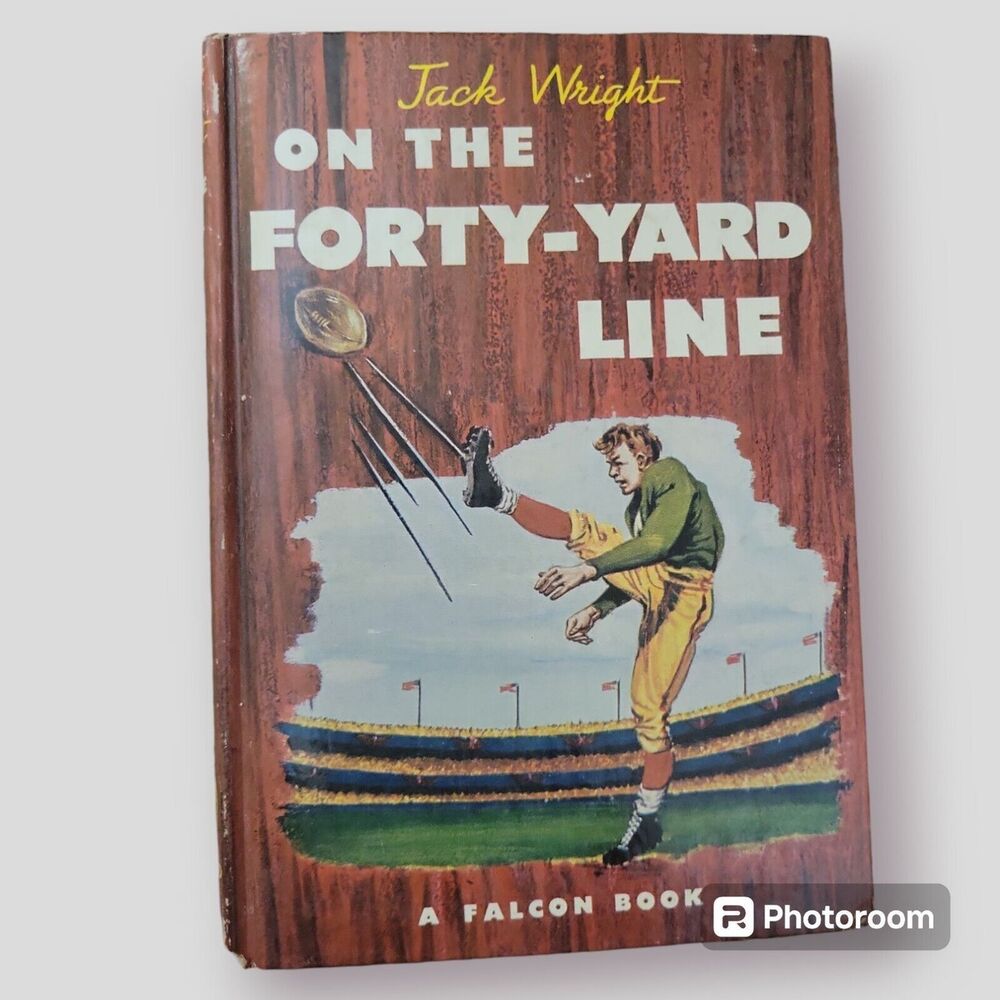 Jack Wright On The Forty- Yard Line - Football - Jack Wright (1948)